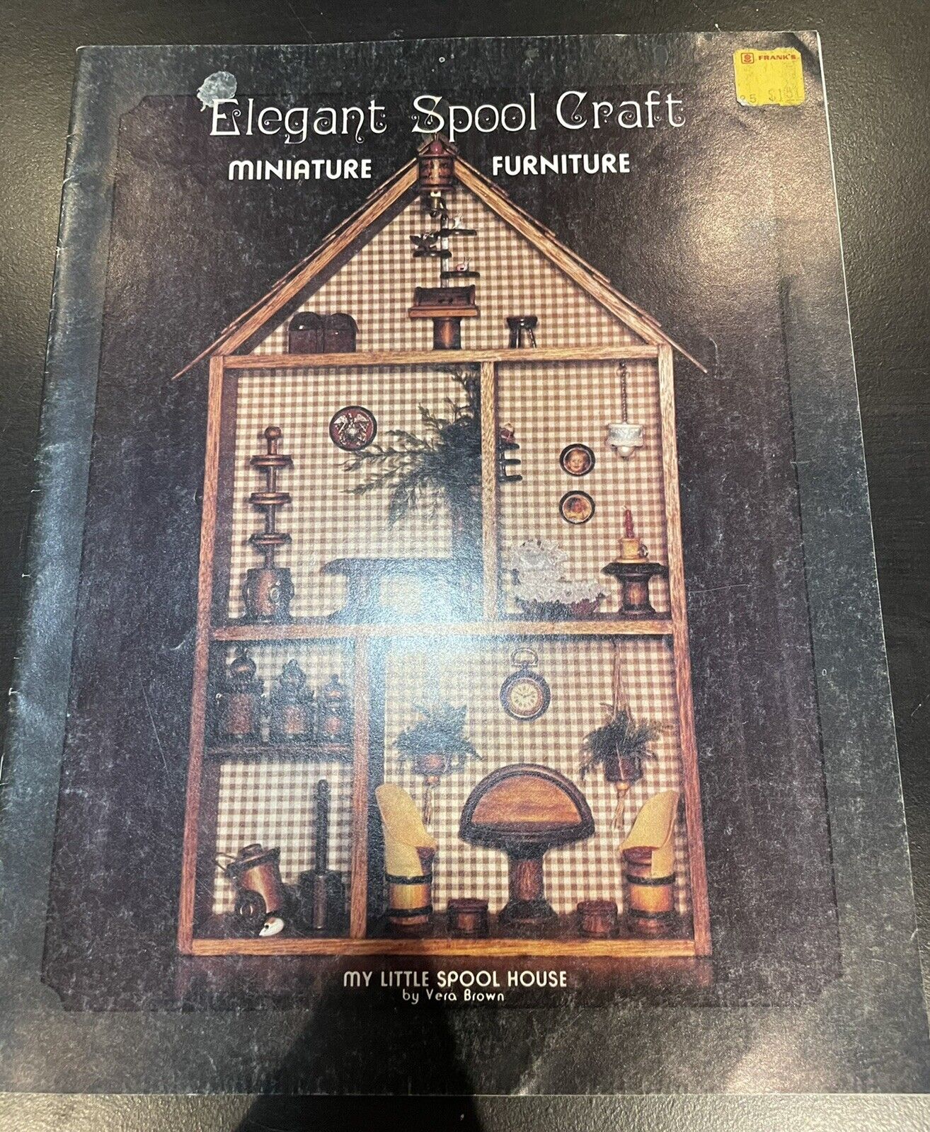 Elegant Spool Craft Book   Miniature Furniture   7 Projects To Make    Used 1976